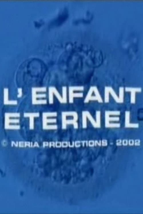 Постер: L'enfant éternel