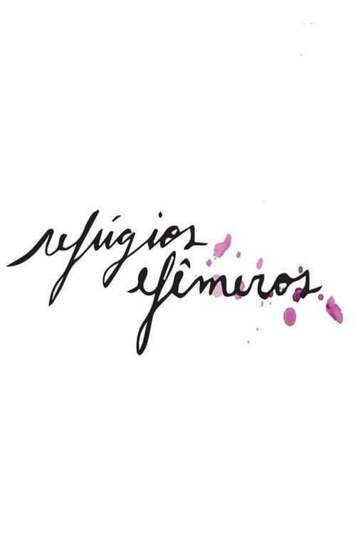 Постер: Refúgios Efêmeros