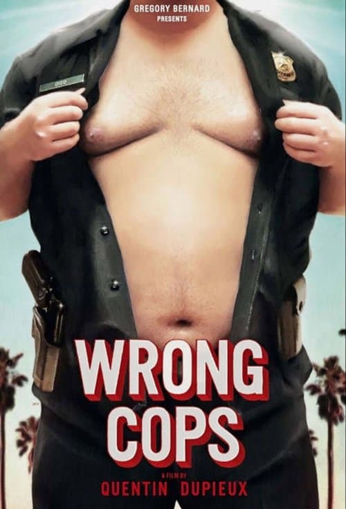 Постер: Wrong Cops, The Series