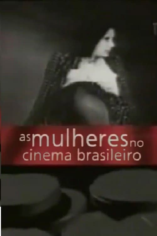 Постер: As Mulheres no Cinema Brasileiro