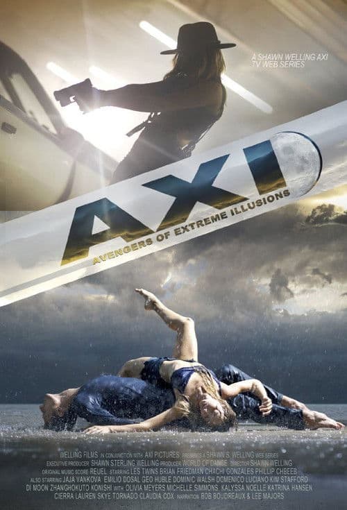 Постер: The AXI: The Avengers of eXtreme Illusions