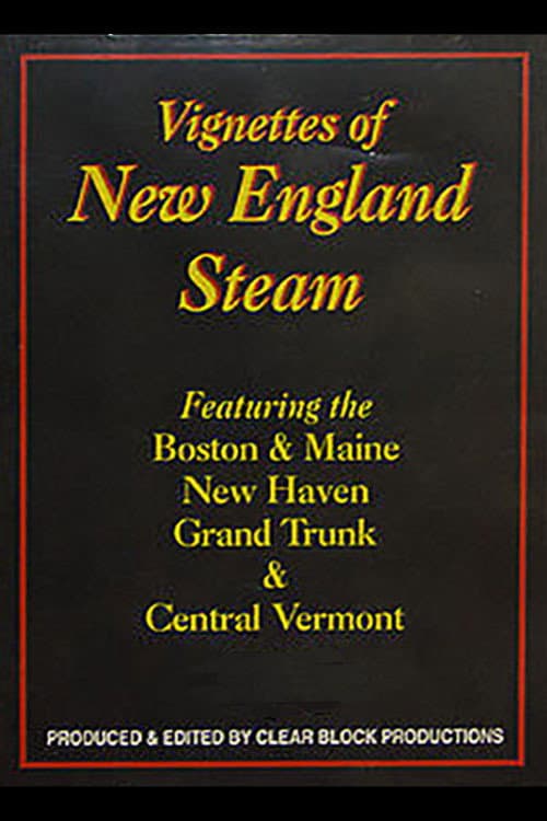 Постер: Vignettes of New England Steam