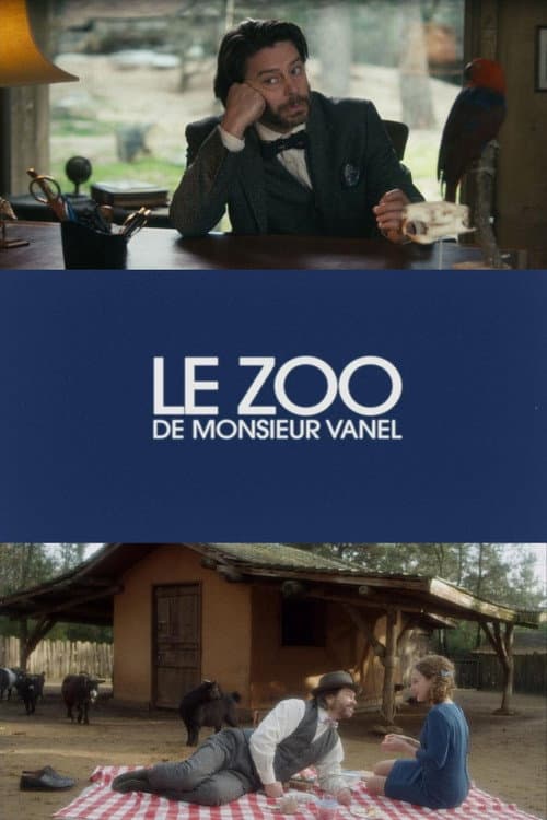Постер: Le zoo de Monsieur Vanel