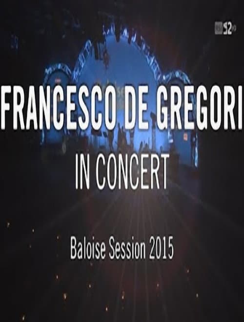 Постер: Francesco De Gregori - Baloise session