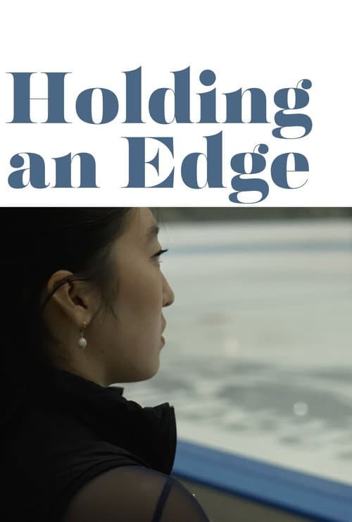 Постер: Holding an Edge