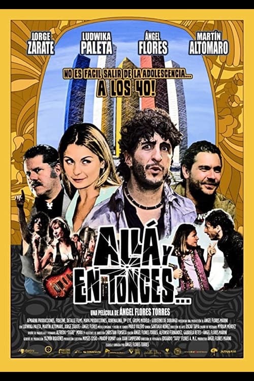 Постер: Allá y en Tonces