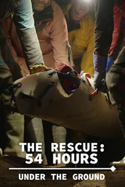 Постер: The Rescue: 54 Hours Under the Ground