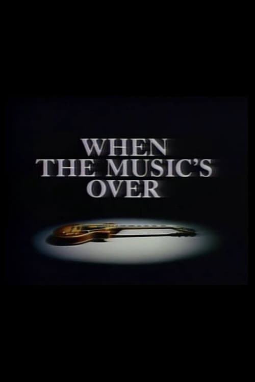 Постер: When the Music's Over