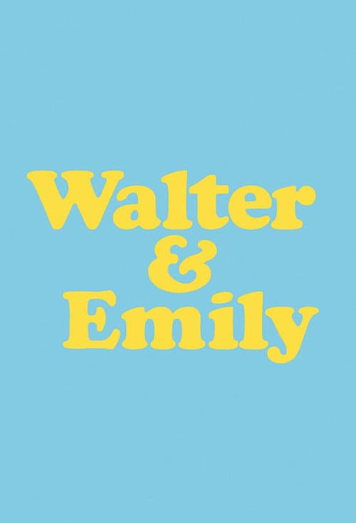 Постер: Walter & Emily