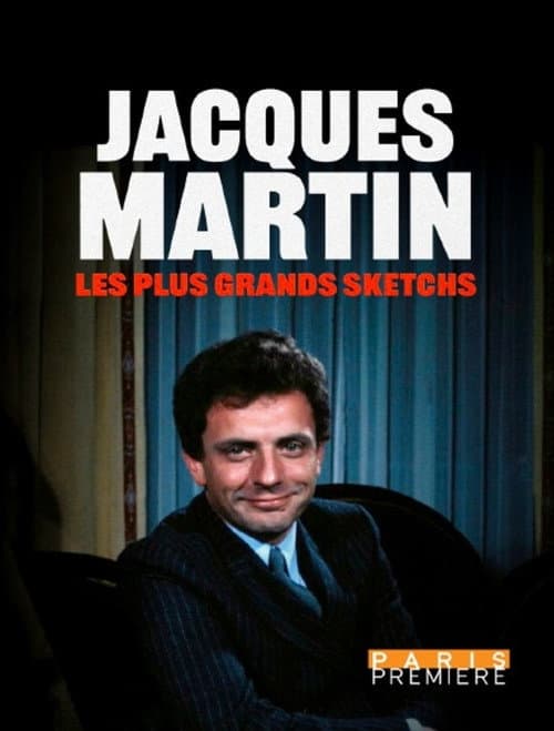 Постер: Jacques Martin : les plus grands sketchs