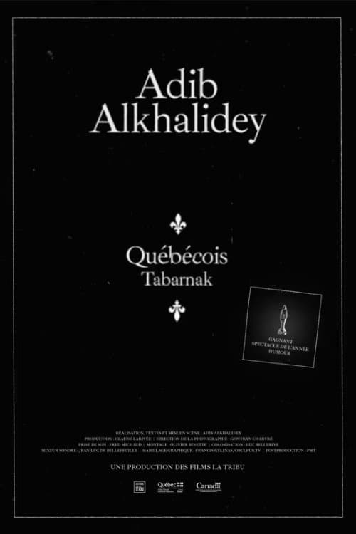 Постер: Adib Alkhalidey: Québécois Tabarnak