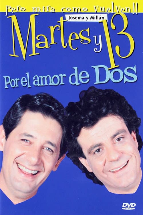 Постер: Martes y 13: Por el amor de dos