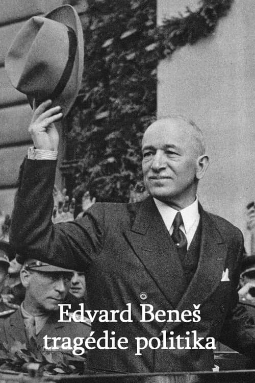 Постер: Edvard Beneš - tragédie politika