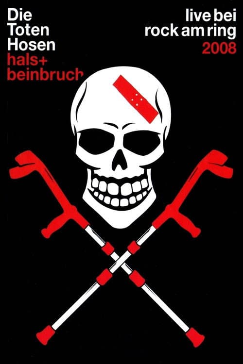 Постер: Die Toten Hosen - Hals- und Beinbruch