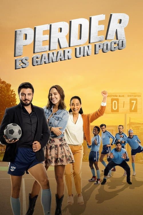 Постер: Perder es ganar un poco