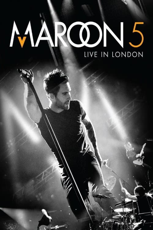 Постер: Maroon 5: iTunes Festival - Live in London