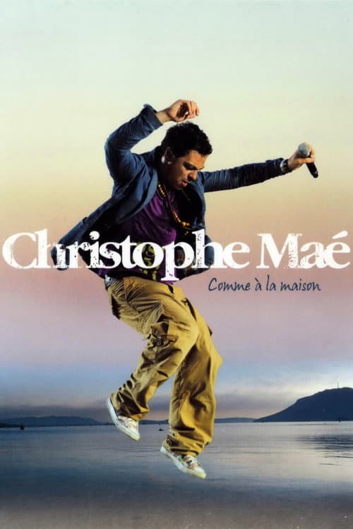 Постер: Christophe Maé : Comme à la maison