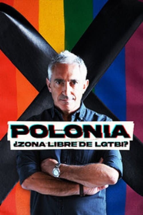 Постер: Polonia: ¿zona libre de LGTBI?