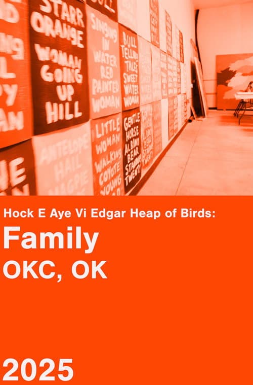 Постер: Hock E Aye Vi Edgar Heap of Birds: Family - An Oral History Project