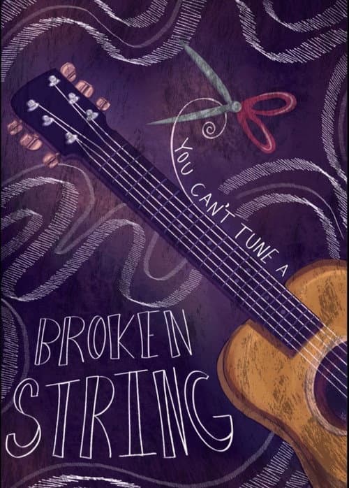 Постер: You Can't Tune A Broken String