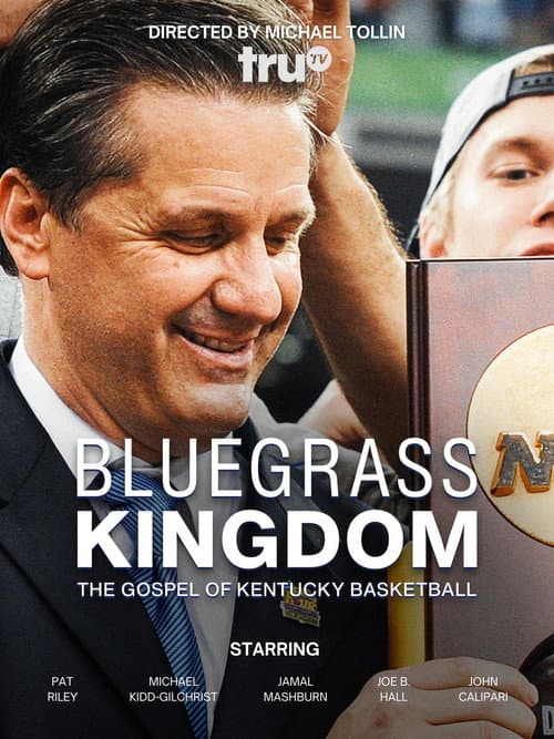 Постер: Bluegrass Kingdom: The Gospel of Kentucky Basketball