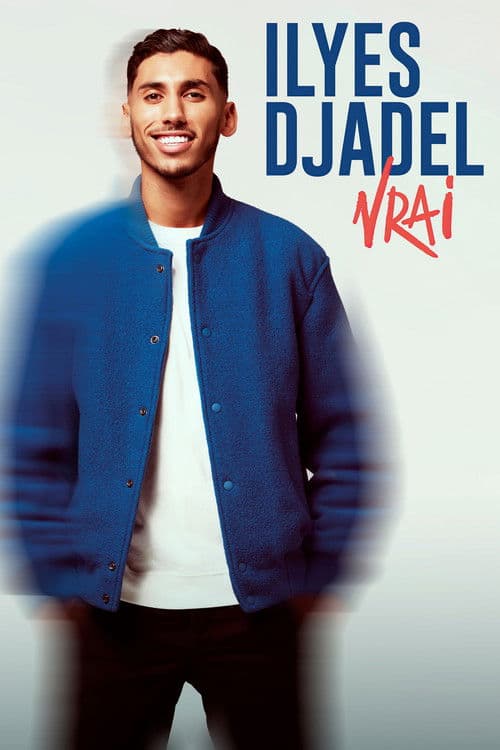 Постер: Ilyes Djadel : Vrai