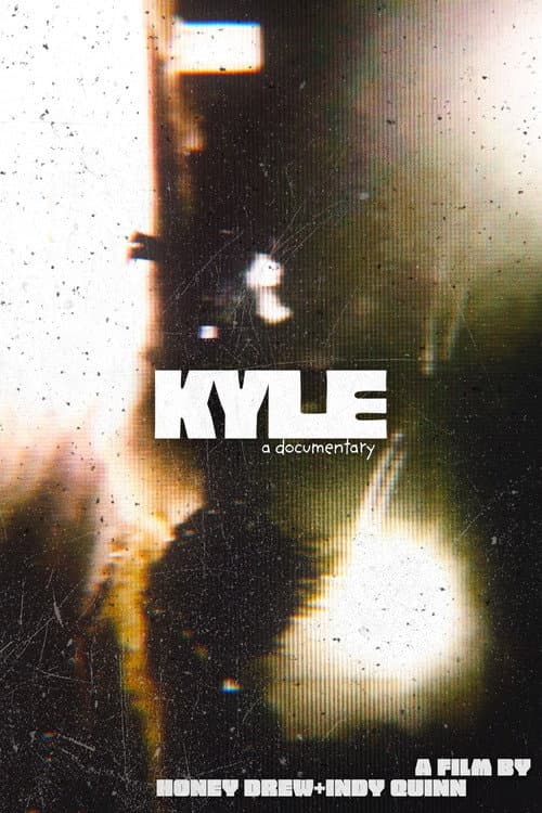 Постер: KYLE: a documentary.