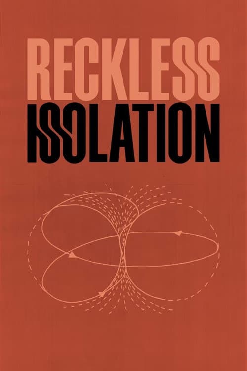 Постер: Reckless Isolation