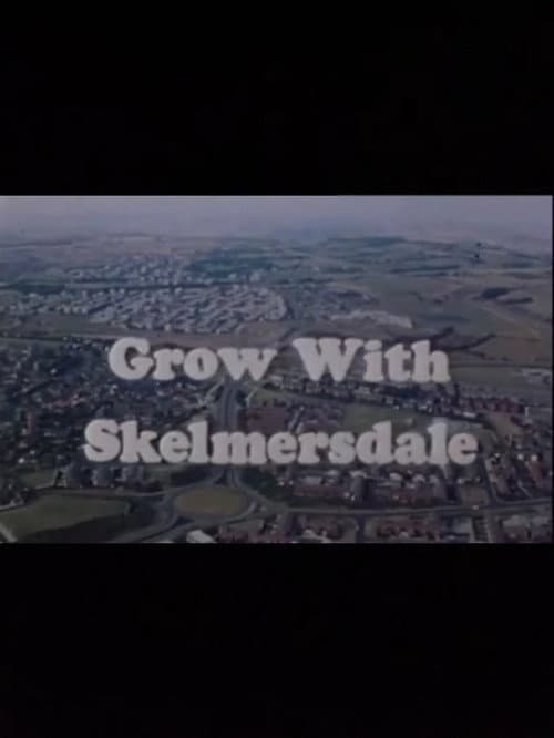 Постер: Grow With Skelmersdale