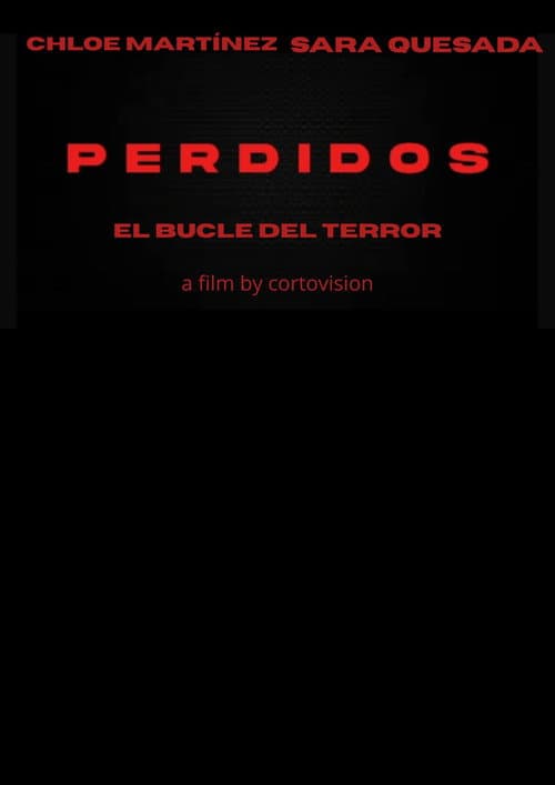 Постер: PERDIDIOS EL BUCLE DEL TERROR