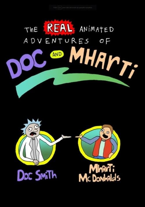 Постер: The Real Animated Adventures of Doc and Mharti