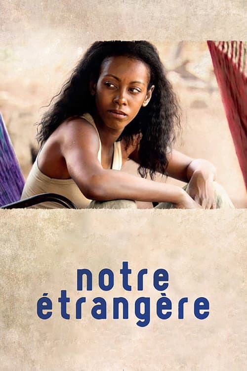 Постер: Notre étrangère