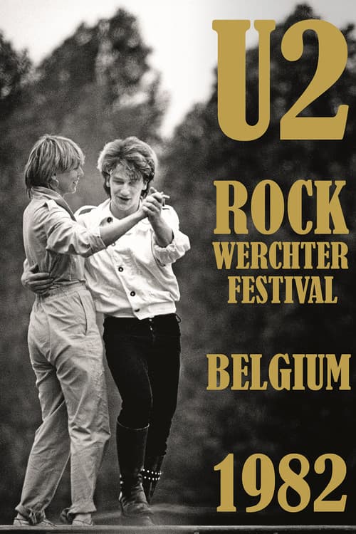 Постер: U2 Live at the Rock Werchter Festival 1982