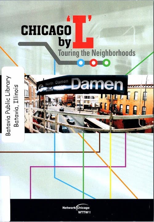 Постер: CHICAGO by 'L': Touring the Neighborhoods
