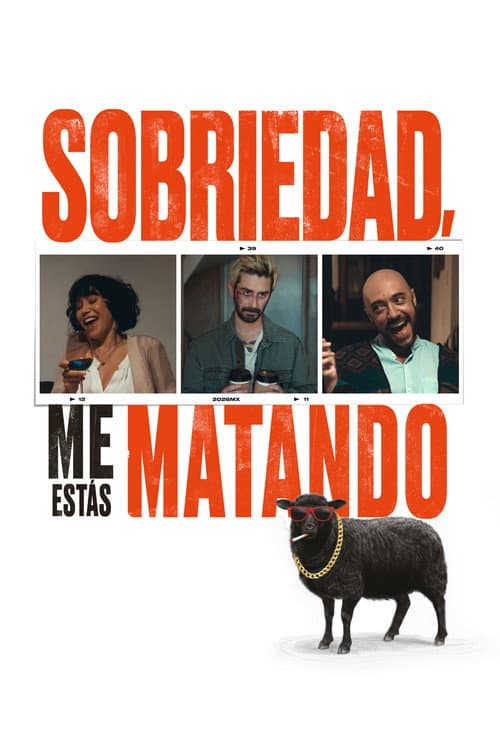 Постер: Sobriedad, me estás matando
