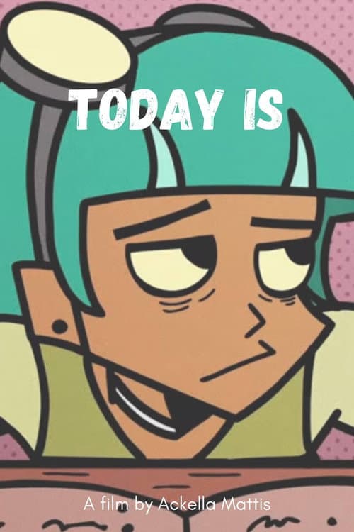 Постер: Today Is