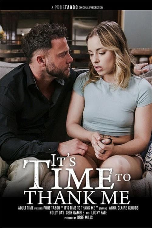 Постер: It's Time To Thank Me