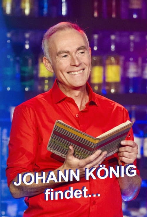 Постер: Johann König findet: ...