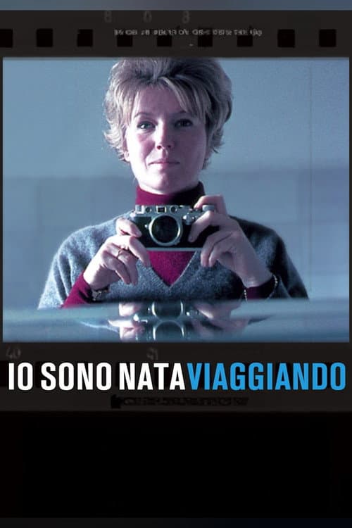 Постер: Io sono nata viaggiando