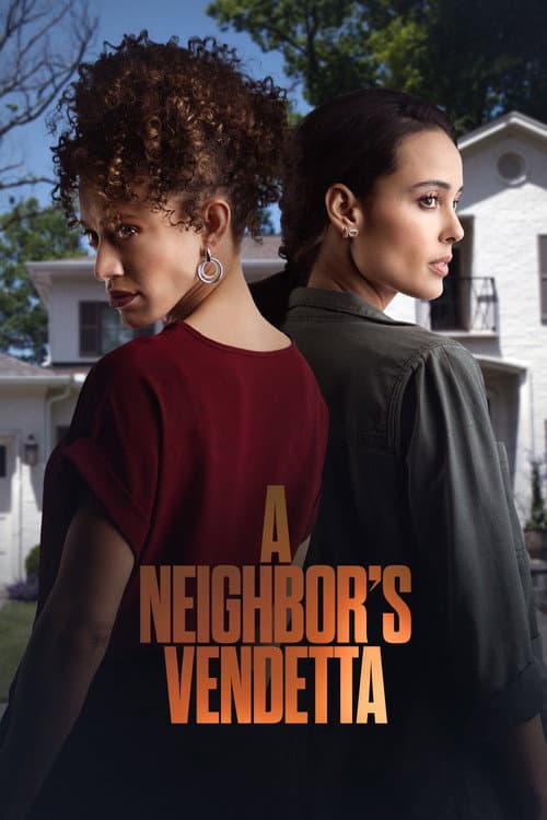 Постер: A Neighbor's Vendetta