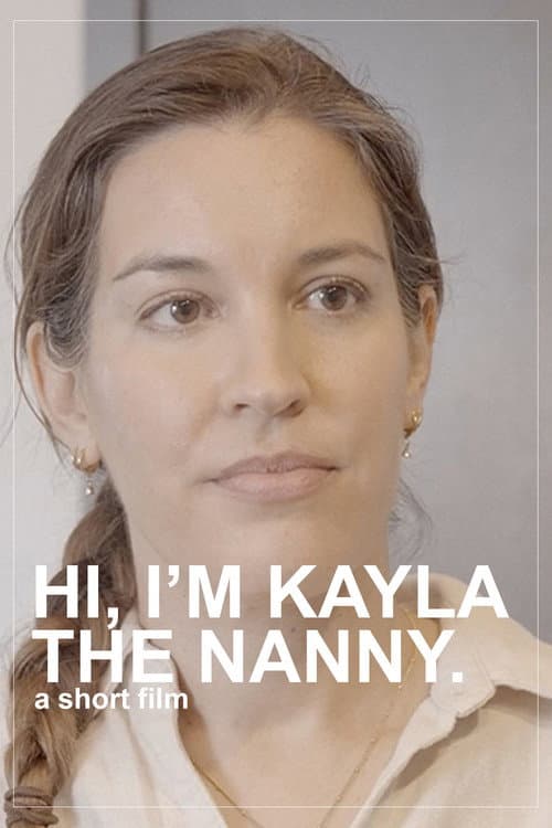 Постер: Hi, I'm Kayla the Nanny