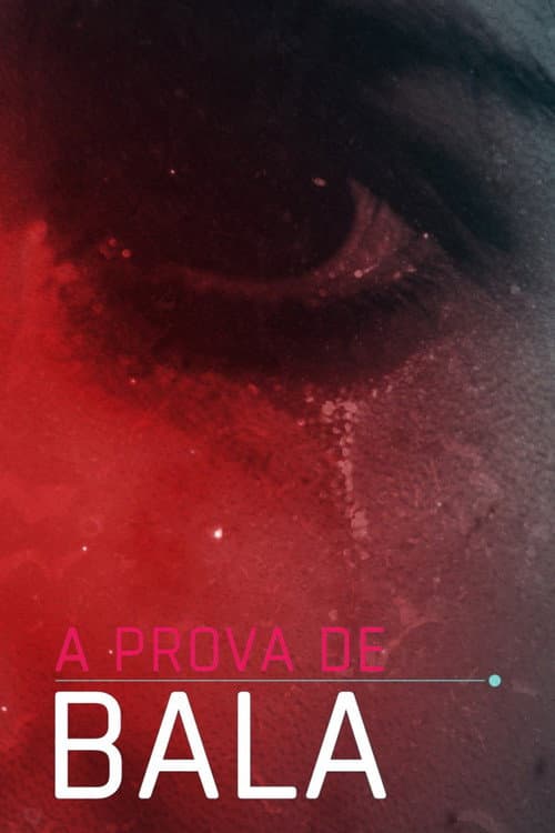 Постер: À Prova de Bala