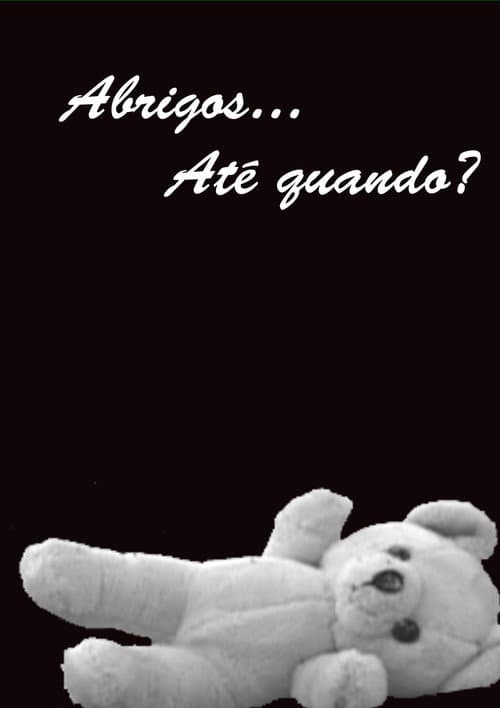 Постер: Abrigos… Até Quando?