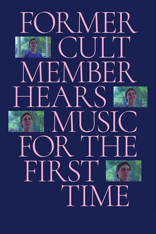 Постер: Former Cult Member Hears Music for the First Time