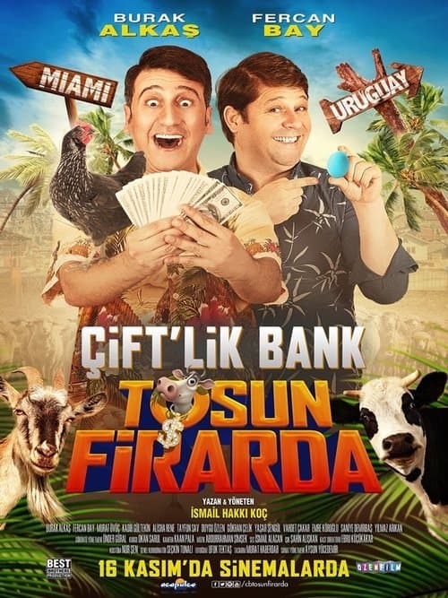 Постер: Çift'lik Bank: Tosun Firarda