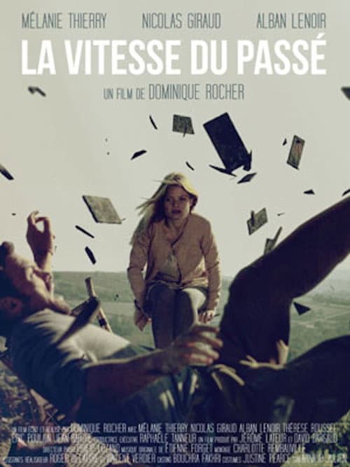 Постер: La vitesse du passé