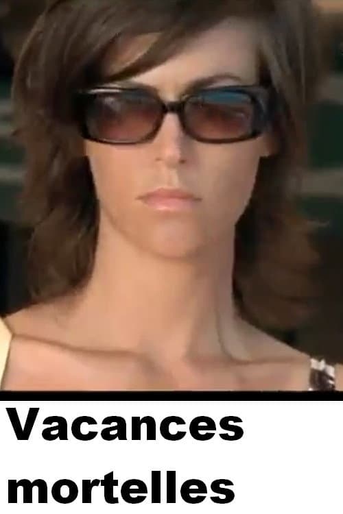 Постер: Vacances mortelles