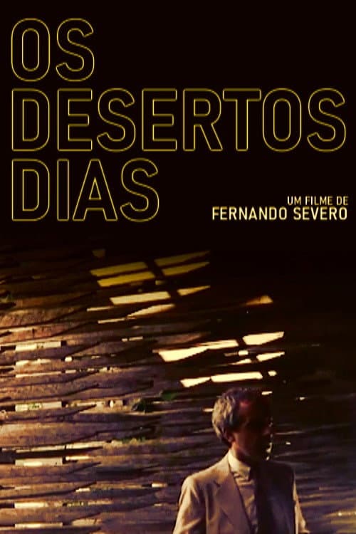 Постер: Os Desertos Dias
