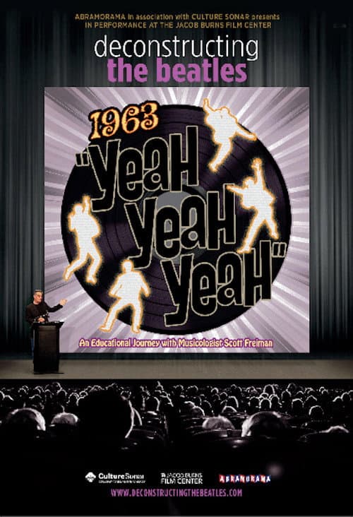 Постер: Deconstructing the Beatles: 1963 Yeah! Yeah! Yeah!