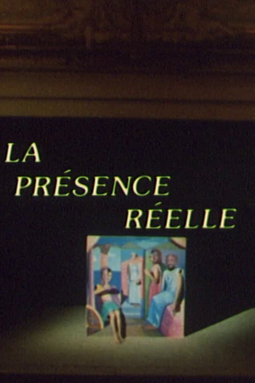 Постер: La Présence réelle